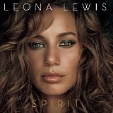 Leona Lewis - Spirit [2007] + Run (Snow Patrol Cover) oothe