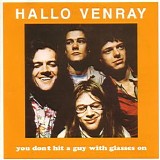 Hallo Venray - You Don't Hit A Guy With Glasses On