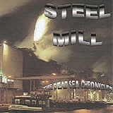 Steel Mill Retro - The Dead Sea Chronicles