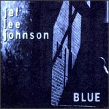 Jef Lee Johnson - Blue