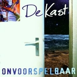 De Kast - Onvoorspelbaar