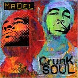 Mr. Del - Crunk Soul: A Nu Soul Project