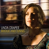 Linda Draper - Bridge and Tunnel