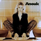 Anouk - Together Alone