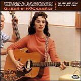 Wanda Jackson - Queen Of Rockabilly