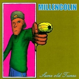 Millencolin - Same Old Tunes