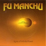 Fu Manchu - Signs Of Infinite Power