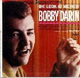 Bobby Darin - Oh! Look At Me Now