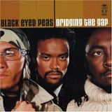 Black Eyed Peas - Bridging The Gap