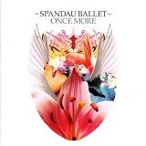 Spandau Ballet - Once More