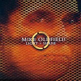 Mike Oldfield - Light + Shade