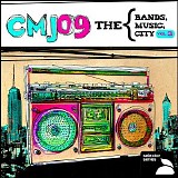 Various artists - CMJ 2009: The Bands, The Music, The City, Vol. 3