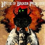 House Of Broken Promises - Using the Useless