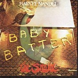 Harvey Mandel - Baby Batter / The Snake