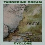 Tangerine Dream - Cyclone