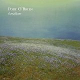 Port O'Brien - Threadbare