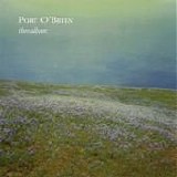 Port O'Brien - Threadbare