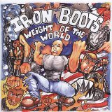Iron Boots - Weight Of The World