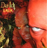 Das Ich - Lava: Glut