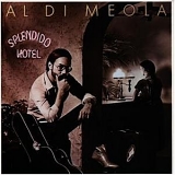 Di Meola, Al - Splendido Hotel