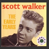 Walker, Scott - The Early Years