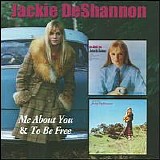 De Shannon, Jackie - Me About You (1968) / To Be Free (1970)