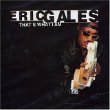 Eric Gales - That's What I Am