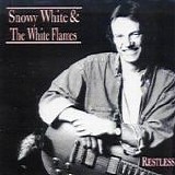 Snowy White & the White Flames - Restless