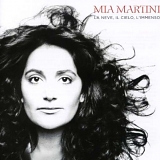 Mia Martini - La Neve, il Cielo, L'Immenso