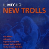 New Trolls - Il Meglio