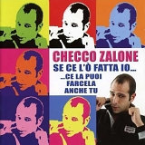 Checco Zalone - Se ce l'o' fatta io...