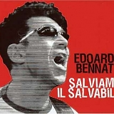 Edoardo Bennato - Salviamo Il Salvabile