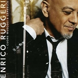 Enrico Ruggeri - Cuore Muscoli e Cervello