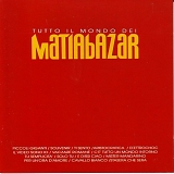 Matia Bazar - Tutto il mondo dei Matia Bazar