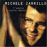 Michele Zarrillo - L'amore vuole amore