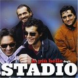 Stadio - Le PiÃ¹ Belle Degli Stadio