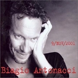 Biagio Antonacci - 9/Nov./2001