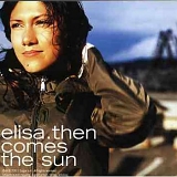 Elisa - Then Comes The Sun