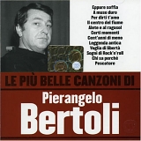 Pierangelo Bertoli - Le Più Belle Canzoni