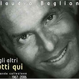 Claudio Baglioni - Gli Altri Tutti Qui