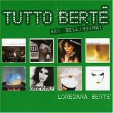 Loredana BertÃ¨ - Tutto BertÃ¨