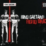 Rino Gaetano - Figlio unico