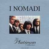 I Nomadi - The platinum collection