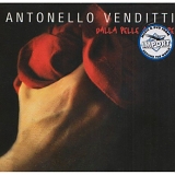 Antonello Venditti - Dalla Pelle Al Cuore