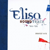 Elisa - Soundtrack '96-'06 - Greatest Hits