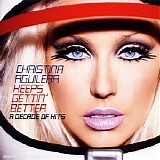 Christina Aguilera - Keeps Gettin' Better - A Decade of Hits