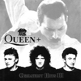 Queen - Greatest Hits III