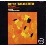 Stan Getz and João Gilberto - Getz / Gilberto