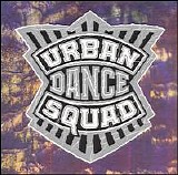 Urban Dance Squad - Mental Floss for the Globe
