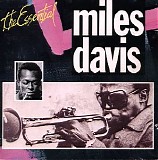 Miles Davis - The Essential Miles Davis